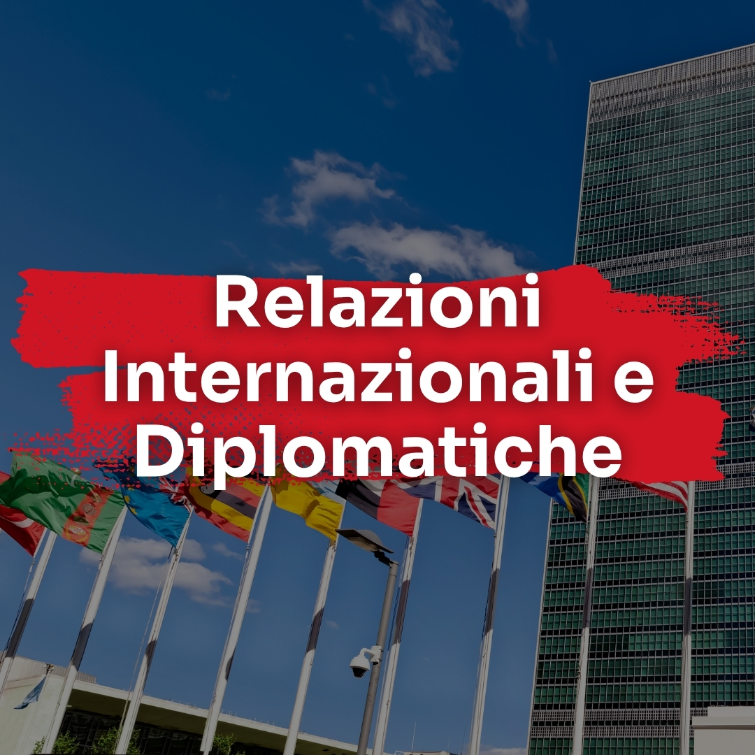 Relazioni internazionali e diplomatiche